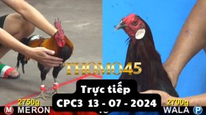 Trực Tiếp thomo CPC3 ngày 13-07-2024